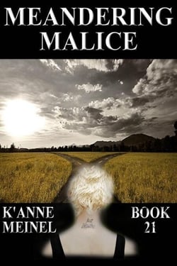 Meandering Malice - Malice, #21