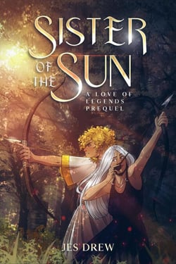 Sister of the Sun - Love of Legends, #0.5