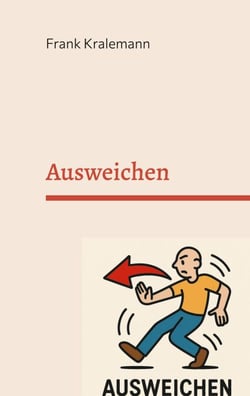 Ausweichen - Die hohe Kunst der Selbstsabotage