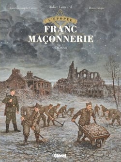 L'Épopée de la franc-maçonnerie - Tome 11 - Stalag 33