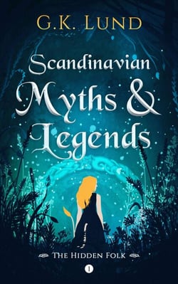 The Hidden Folk - Scandinavian Myths and Legends, #1