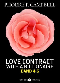 Love Contract with a Billionaire - 4-6 (Deutsche Version)