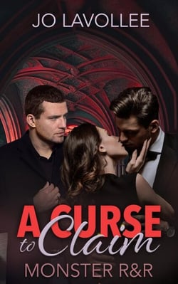 A Curse to Claim - Monster R&amp;R, #4