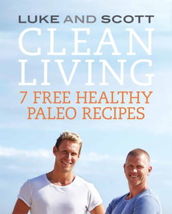 Clean Living: 7 Free Healthy Paleo Recipes - 7 Free Healthy Paleo Recipes