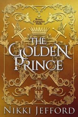The Golden Prince - Royal Conquest Saga, #5