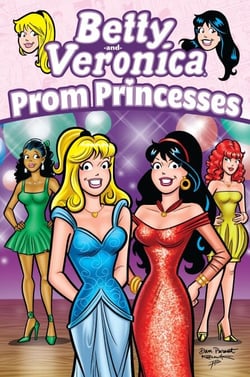 Betty &amp; Veronica: Prom Princesses