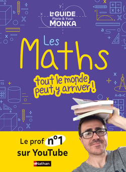 Guide Monka : les Maths, tout le monde peut y arriver - par Yvan et Florie Monka - EPUB