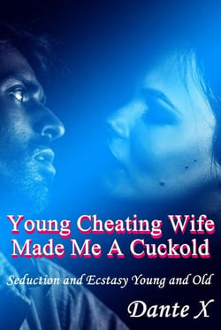 Young Cheating Wife Made Me A Cuckold