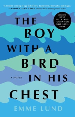 The Boy with a Bird in His Chest - A Novel