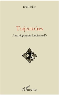 Trajectoires - Autobiographie intellectuelle
