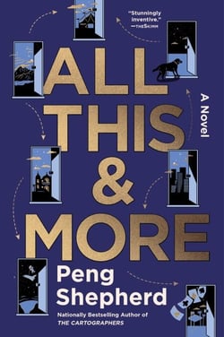 All This and More - A Novel