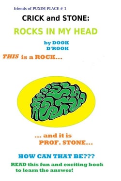 Crick and Stone: Rocks in my Head - Friends of Puxim Place, #1