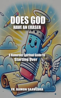 Does God Have an Eraser? A Humorous Spiritual Guide to Starting Over