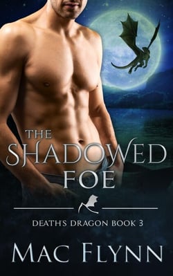 The Shadowed Foe (Death's Dragon Book 3) - Death's Dragon, #3