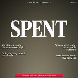 Spent Magazine #3 - Gritty Urban Encounters - Spent Magazine, #3