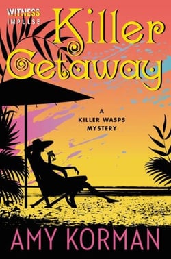 Killer Getaway - A Killer Wasps Mystery