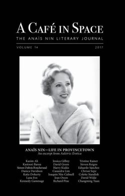 A Cafe in Space: The Anais Nin Literary Journal, Volume 14