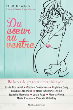 Du coeur au ventre - Histoires de grossesse