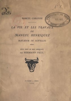 La vie et les travaux de Manuel Henriquez - Matador de novillos