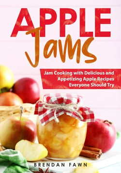 Apple Jams, Jam Cooking with Delicious and Appetizing Apple Recipes Everyone Should Try - Tasty Apple Dishes, #7
