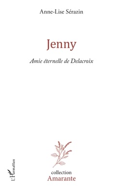 Jenny - Amie éternelle de Delacroix