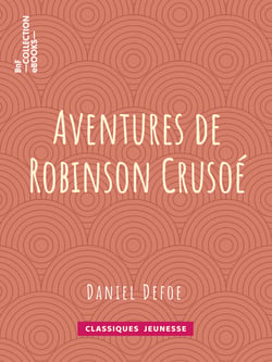 Aventures de Robinson Crusoé