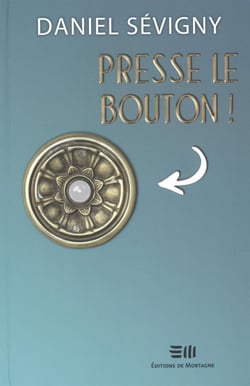 Presse le bouton!