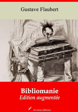 Bibliomanie – suivi d'annexes - Nouvelle édition 2019