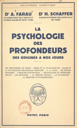 La psychologie des profondeurs - Des origines à nos jours