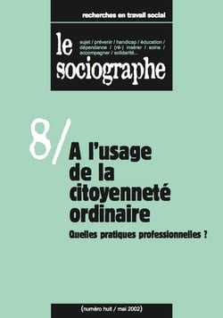 le Sociographe n°8 : À l'usage de la citoyenneté ordinaire. Quelles pratiques professionnelles ?
