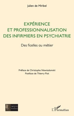 Expérience et professionnalisation des infirmiers en psychiatrie - Des ficelles au métier