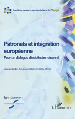 Patronats et intégration européenne - Pour un dialogue disciplinaire raisonné - Fare cahier n° 1