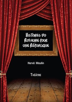 Histoires du Royaume pour une République
