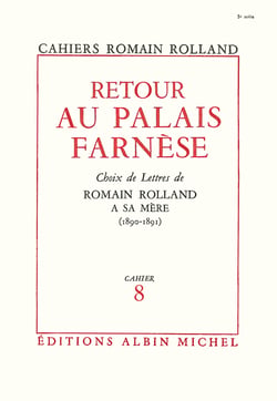 Retour au palais Farnèse - Choix de lettres de Roamin Rolland à sa mère (1890-1891), cahier n°8