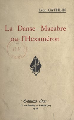 La danse macabre - Ou L'hexaméron