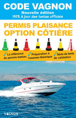 Code Vagnon 2021 - Permis plaisance - Option côtière - Nouvelle édition, 100% à jour des textes officiels.