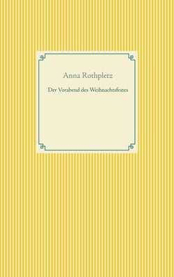 Der Vorabend des Weihnachtsfestes