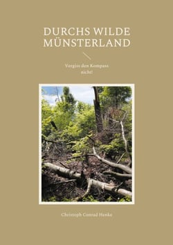 Durchs wilde Münsterland - Vergiss den Kompass nicht!