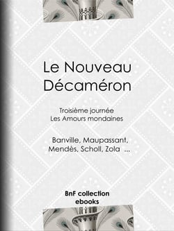 Le Nouveau Décaméron - Troisième journée - Les Amours mondaines