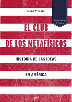 El club de los metafísicos - Historia de las ideas en América