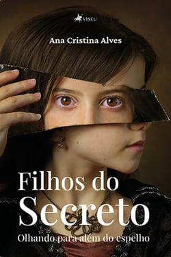 Filhos do Secreto - Olhando para além do espelho