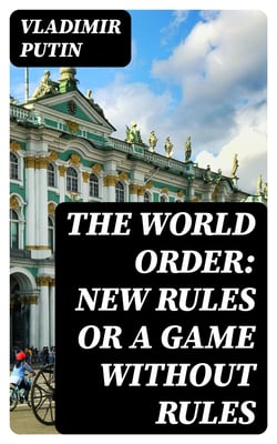 The World Order: New Rules or a Game without Rules - Putin talks to Valdai Club in Sochi