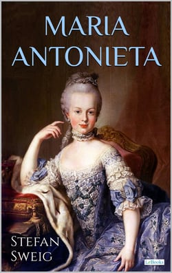 MARIA ANTONIETA - Stefan  Zweig