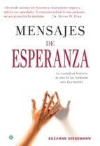 Mensajes de esperanza - La verdadera historia de una de las médiums más fascinante