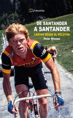 De Santander a Santander - Cartas desde el pelotón