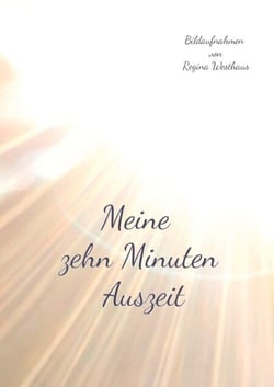 Meine zehn Minuten Auszeit - Bildaufnahmen