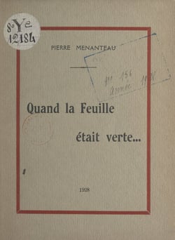 Quand la feuille était verte...
