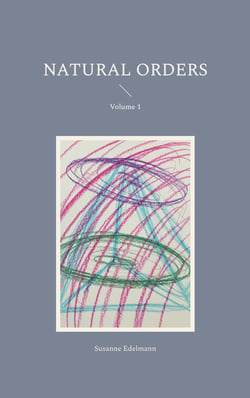 Natural Orders - Volume 1
