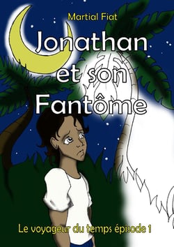 Jonathan et son fantôme - Le voyageur du temps épisode 1