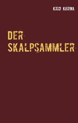 Der Skalpsammler - Neuauflage